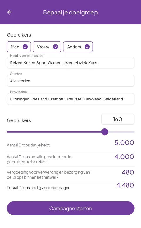 Het scherm Bepaal je doelgroep in de Drop-app, met
        selectie op geslacht, interesses en provincie, en daaronder het bereik en het aantal Drops
        dat de campagne kost